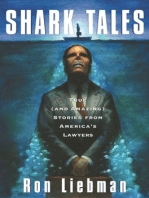 Shark Tales: True (and Amazing) Stories from America's Lawyers