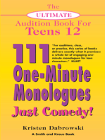 The Ultimate Audition Book for Teens Volume 12: 111 One-Minute Monologues - Just Comedy!