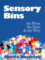 Sensory Bins: The What, The How & The Why