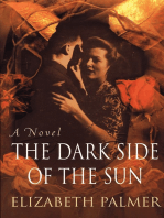 The Dark Side of the Sun: A Novel