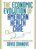 The Economic Evolution of American Health Care: From Marcus Welby to Managed Care