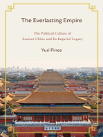 The Everlasting Empire: The Political Culture of Ancient China and Its Imperial Legacy