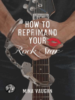 How to Reprimand Your Rock Star