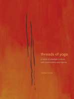 Threads of Yoga: A Remix of Patanjali-s Sutra-s, with Commentary and Reverie