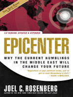 Epicenter 2.0: Why the Current Rumblings in the Middle East Will Change Your Future