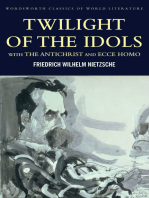 Twilight of the Idols with The Antichrist and Ecce Homo