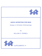 God’s Intention for Man: Essays in Christian Anthropology