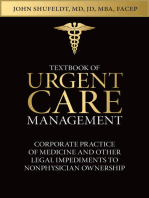 Textbook of Urgent Care Management: Chapter 8, Corporate Practice of Medicine and Other Legal Impediments