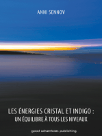 Les Énergies Cristal et Indigo: un équilibre à tous les niveaux