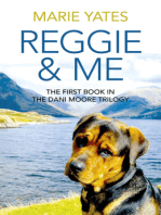 Reggie & Me: The First Book in the Dani Moore Trilogy