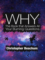 Why? The Book that Answers All Your Burning Questions