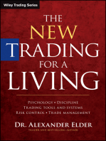 The New Trading for a Living: Psychology, Discipline, Trading Tools and Systems, Risk Control, Trade Management