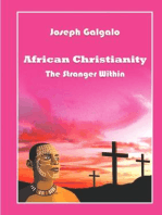 African Christianity: The Stranger Within