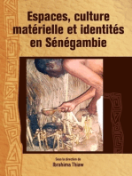 Espaces, culture materielle et identites en Senegambie