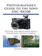 Photographer's Guide to the Sony DSC-RX100: Getting the Most from Sony's Pocketable Digital Camera