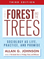 The Forest and the Trees: Sociology as Life, Practice, and Promise