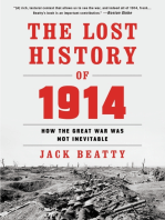 The Lost History of 1914: Reconsidering the Year the Great War Began