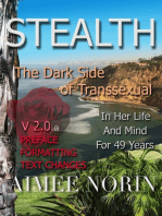 Stealth: The Dark Side of Transsexual