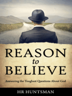 Reason to Believe: Answering the Toughest Questions About God