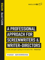 Rocliffe Notes: A Professional Approach to Screenwriting &amp; Filmmaking