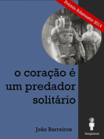 O coração é um predador solitário