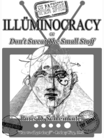 ILLÜMINOCRACY or Don't Sweat the Small Stuff