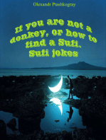 If You Are Not a Donkey, or How to Find a Sufi. Sufi Jokes