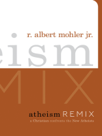 Atheism Remix: A Christian Confronts the New Atheists