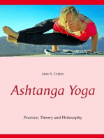 Ashtanga Yoga: Practice, Theory and Philosophy