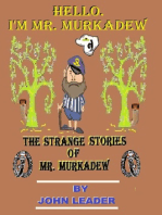 The Strange Stories Of Mr. Murkadew