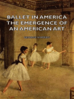 Ballet in America - The Emergence of an American Art