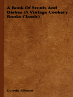 A Book Of Scents And Dishes (A Vintage Cookery Books Classic)