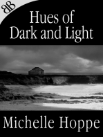 Hues of Dark and Light (Illustrated)