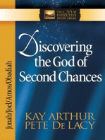 Discovering the God of Second Chances: Jonah, Joel, Amos, Obadiah