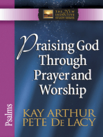 Praising God Through Prayer and Worship: Psalms