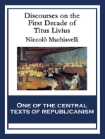 Discourses on the First Decade of Titus Livius: With linked Table of Contents