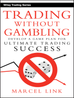 Trading Without Gambling: Develop a Game Plan for Ultimate Trading Success