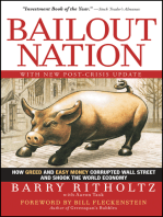 Bailout Nation: How Greed and Easy Money Corrupted Wall Street and Shook the World Economy