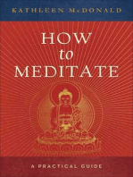 How to Meditate: A Practical Guide