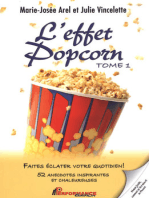 L'effet Popcorn 1 : Faites éclater votre quotidien!