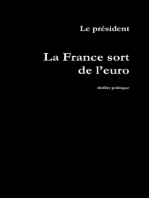 La France sort de l'euro: Thriller politique