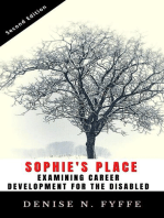 Sophie's Place: A Look at Career Development for the Disabled: Career Development Book Series, #2