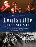 Louisville Jug Music: From Earl McDonald to the National Jubilee