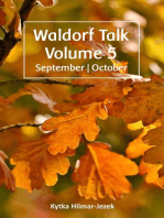 Waldorf Talk: Waldorf and Steiner Education Inspired Ideas for Homeschooling for September and October: Waldorf Homeschool Series, #5