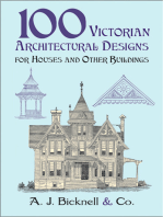 100 Victorian Architectural Designs for Houses and Other Buildings