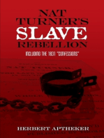 Nat Turner's Slave Rebellion: Including the 1831 "Confessions"