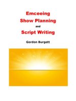 Emceeing, Show Planning, and Script Writing