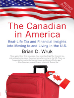 The Canadian in America, Revised: Real-Life Tax and Financial Insights into Moving to and Living in the U.S.