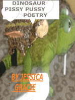 Dinosaur Pissy Pussy Poetry