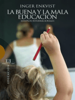 La buena y la mala educación: Ejemplos internacionales